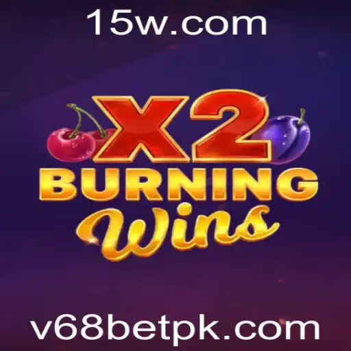 Descobrindo BurningWinsX2 e a Dinâmica do v68 Bet